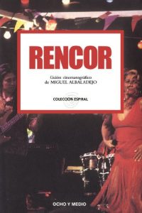 Baixar Rencor. Guion (Spanish Edition) pdf, epub, eBook