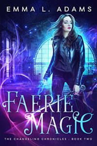 Baixar Faerie Magic (The Changeling Chronicles Book 2) (English Edition) pdf, epub, eBook