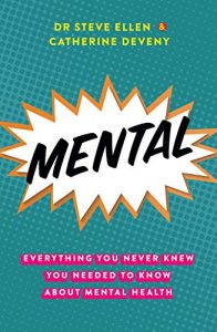 Baixar Mental: Everything You Never Knew You Needed to Know about Mental Health pdf, epub, eBook