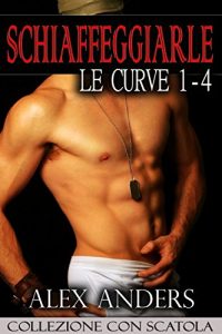 Baixar Schiaffeggiarle le Curve 1-4 (Romanzo erotico BBW) (Italian Edition) pdf, epub, eBook