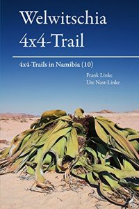 Baixar Welwitschia 4×4-Trail: 4×4-Trails in Namibia (10) (German Edition) pdf, epub, eBook