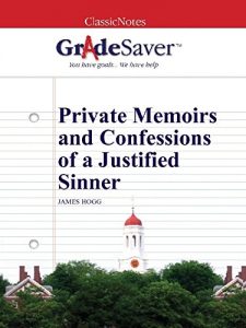 Baixar GradeSaver (TM) ClassicNotes: Private Memoirs and Confessions of a Justified Sinner (English Edition) pdf, epub, eBook
