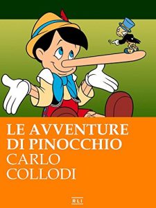 Baixar C. Collodi. Le avventure di Pinocchio (Illustrato) (RLI CLASSICI) (Italian Edition) pdf, epub, eBook