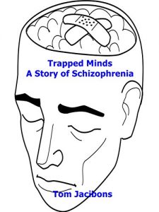 Baixar Trapped Mind A Story of Schizophrenia (English Edition) pdf, epub, eBook