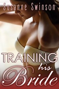 Baixar Training His Bride (Training The Bride Book 2) (English Edition) pdf, epub, eBook