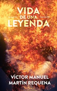 Baixar Vida de una Leyenda: Los tres Dioses (Spanish Edition) pdf, epub, eBook