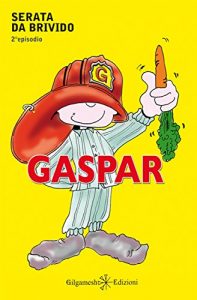 Baixar Gaspar : Serata da brivido: 10 (AN – Libri per bambini) pdf, epub, eBook
