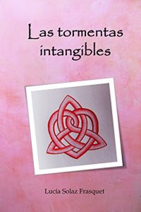Baixar Las tormentas intangibles (Spanish Edition) pdf, epub, eBook
