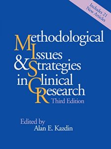 Baixar Methodological Issues and Strategies in Clinical Research, Third Edition pdf, epub, eBook