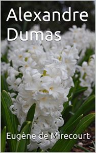 Baixar Alexandre Dumas (French Edition) pdf, epub, eBook