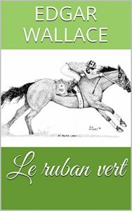 Baixar Le ruban vert (French Edition) pdf, epub, eBook