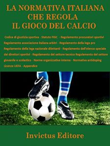 Baixar La normativa italiana sul gioco del calcio pdf, epub, eBook
