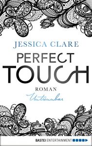 Baixar Perfect Touch – Untrennbar: Roman (Billionaires and Bridesmaids 4) (German Edition) pdf, epub, eBook