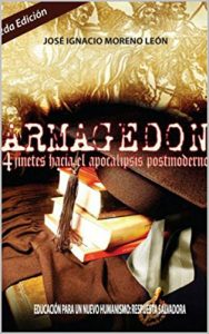 Baixar Armagedon. 4 jinetes hacia el apocalipsis postmoderno (Spanish Edition) pdf, epub, eBook