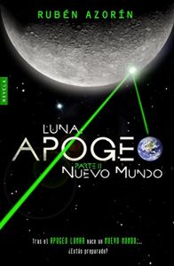 Baixar Nuevo Mundo: Luna Apogeo II (Spanish Edition) pdf, epub, eBook
