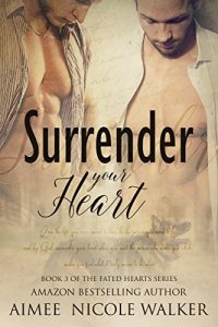Baixar Surrender Your Heart: Book 3 of the Fated Hearts Series (English Edition) pdf, epub, eBook