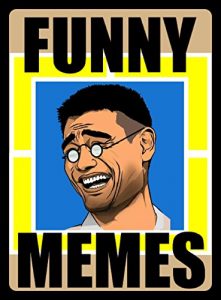 Baixar Memes: The Best Funny Memes Ever: (Dank Memes, Cat Memes, Funny Jokes 2017) (English Edition) pdf, epub, eBook