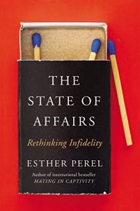 Baixar The State of Affairs: Rethinking Infidelity pdf, epub, eBook