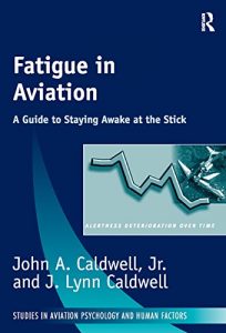 Baixar Fatigue in Aviation: A Guide to Staying Awake at the Stick (Studies in Aviation Psychology and Human Factors) pdf, epub, eBook