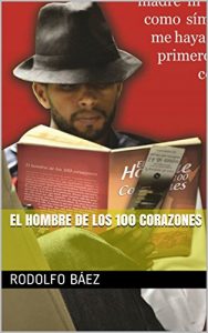 Baixar El hombre de los 100 corazones  (Spanish Edition) pdf, epub, eBook
