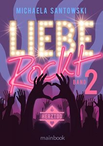 Baixar Liebe rockt!: Band 2: Herztod (German Edition) pdf, epub, eBook