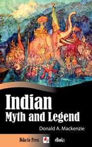 Baixar Indian Myth and Legend (Illustrated) (English Edition) pdf, epub, eBook