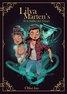 Baixar Lilya Marten’s et le Sablier des Temps (French Edition) pdf, epub, eBook