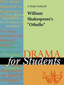 Baixar A Study Guide for William Shakespeare’s Othello (Drama for Students) pdf, epub, eBook
