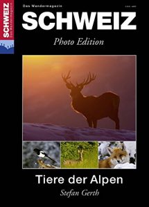 Baixar Tiere der Alpen: Wandermagazin SCHWEIZ 3_2013 – Photo Edition pdf, epub, eBook