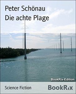 Baixar Die achte Plage (German Edition) pdf, epub, eBook