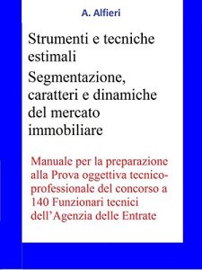 Baixar Concorso Funzionari Agenzia Entrate – Strumenti e tecniche estimali pdf, epub, eBook