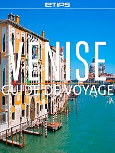 Baixar Venise Guide de Voyage (French Edition) pdf, epub, eBook