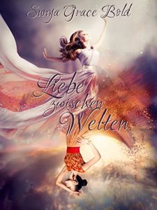 Baixar Liebe zwischen Welten (German Edition) pdf, epub, eBook