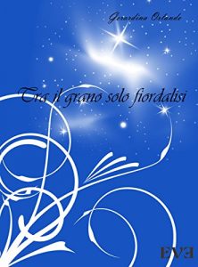 Baixar Tra il grano solo fiordalisi pdf, epub, eBook