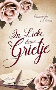 Baixar In Liebe, deine Grietje (German Edition) pdf, epub, eBook