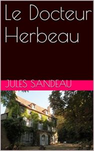Baixar Le Docteur Herbeau (French Edition) pdf, epub, eBook