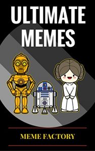 Baixar Memes: Ultimate Memes: 1500+ MEMES! Funniest Memes, Pictures, and Jokes of the Internet (English Edition) pdf, epub, eBook