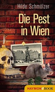 Baixar Die Pest in Wien (HAYMON TASCHENBUCH) (German Edition) pdf, epub, eBook