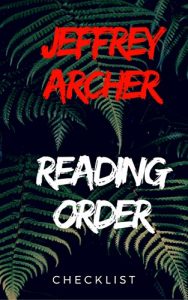 Baixar JEFFREY ARCHER: READING ORDER AND CHECKLIST (English Edition) pdf, epub, eBook