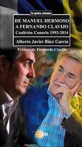 Baixar De manuel hermoso a fernando clavijo (1999-2014) (La quinta columna) pdf, epub, eBook