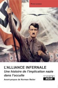 Baixar L’ALLIANCE INFERNALE Une histoire de l’implication nazie dans l’occulte: 18 (Camion Noir) pdf, epub, eBook
