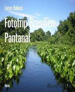 Baixar Fototrip Brasilien: Pantanal (German Edition) pdf, epub, eBook