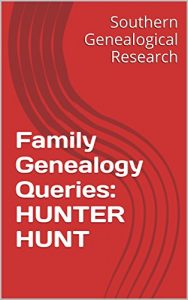 Baixar Family Genealogy Queries: HUNTER HUNT (English Edition) pdf, epub, eBook
