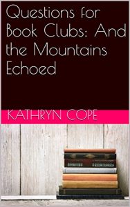 Baixar Questions for Book Clubs: And the Mountains Echoed (English Edition) pdf, epub, eBook
