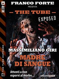 Baixar Madre di sangue (The Tube Exposed) pdf, epub, eBook