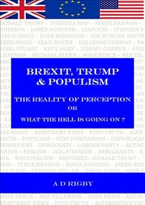 Baixar Trump, Brexit and Populism  – The Reality of Perception or What the hell is going on ? (English Edition) pdf, epub, eBook