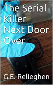 Baixar The Serial Killer Next Door Over (English Edition) pdf, epub, eBook