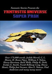 Baixar Fantastic Stories Presents the Fantastic Universe Super Pack pdf, epub, eBook