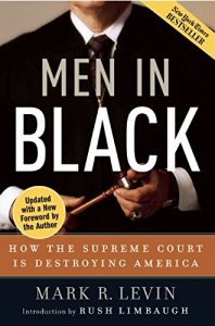 Baixar Men in Black: How the Supreme Court Is Destroying America pdf, epub, eBook