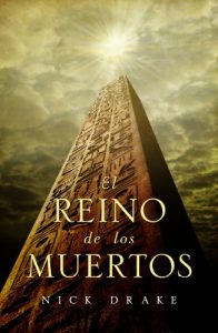 Baixar El reino de los muertos (Investigador Rai Rahotep 1) pdf, epub, eBook